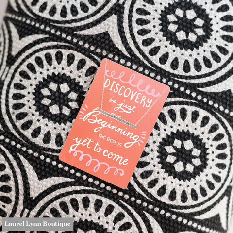 Discovery is Just the Beginning Keepsake Necklace - VLJC-BESTSV-DISCOV - Laurel Lynn Boutique