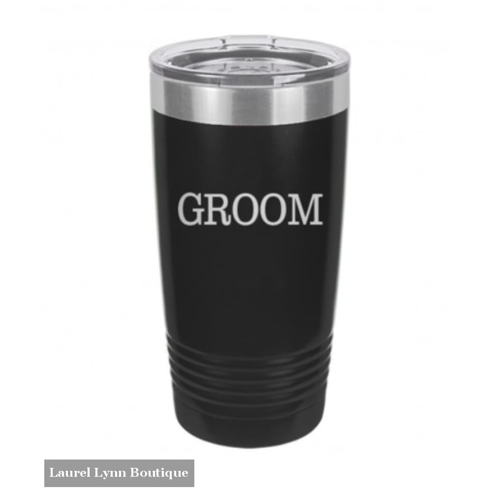 Groom 20oz Tumbler - TWB20-GROOM-BLK - Wholesale Boutique