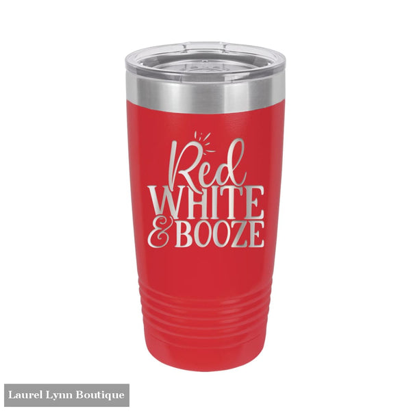 Red White & Booze Red 20oz Insulated Tumbler - TWB20-BOOZE-RED - Viv & Lou